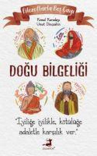 Filozoflarla Bes Cayi - Dogu Bilgeligi