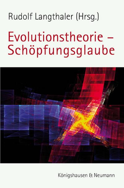 Evolutionstheorie - Schöpfungsglauben