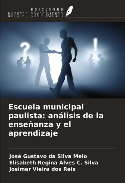 Escuela municipal paulista: análisis de la enseñanza y el aprendizaje