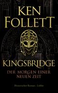 Kingsbridge - Der Morgen einer neuen Zeit