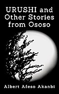 Urushi and Other Stories from Ososo