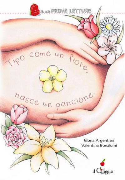 Tipo come un fiore, nasce un pancione