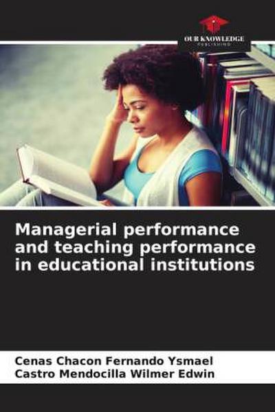 Managerial performance and teaching performance in educational institutions