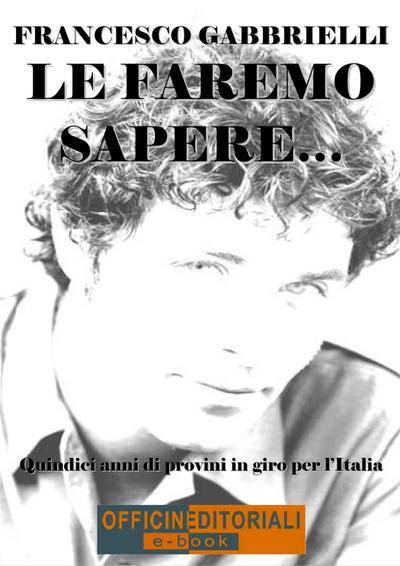 Le faremo sapere...
