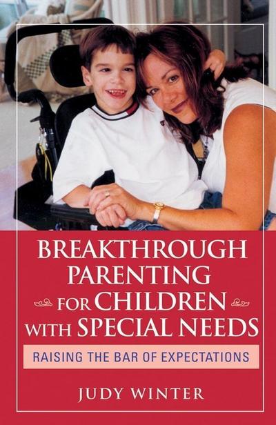 Breakthrough Parenting for Children with Special Needs