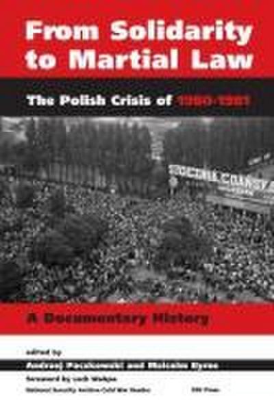 From Solidarity to Martial Law