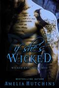 If She’s Wicked (Wicked Knights, #2)