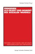 Fernsehen als Objekt und Moment des sozialen Wandels