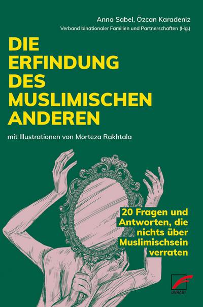 Die Erfindung des muslimischen Anderen