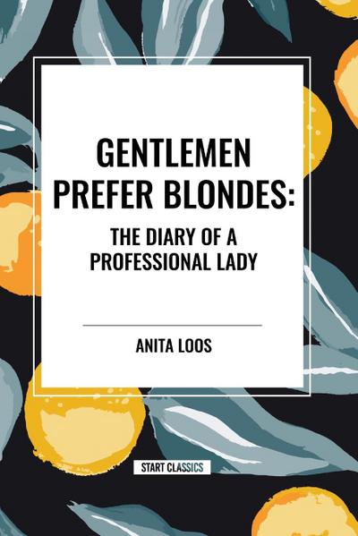 Gentlemen Prefer Blondes