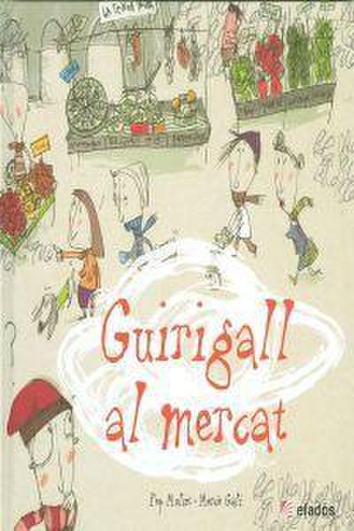 Molist, P: Guirigall al mercat