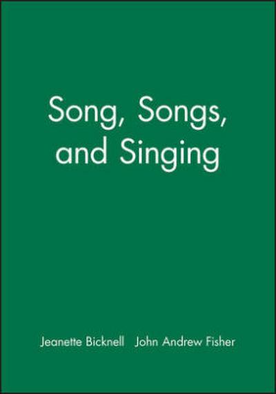Song, Songs, and Singing