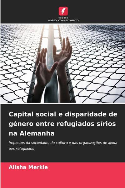 Capital social e disparidade de género entre refugiados sírios na Alemanha