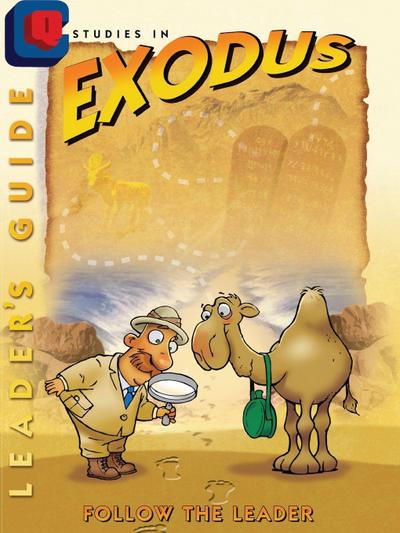 Studies in Exodus, Leader’s Guide