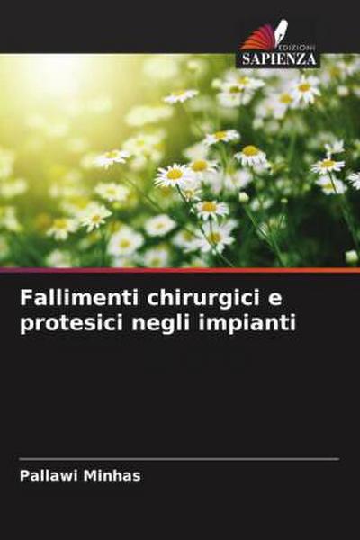 Fallimenti chirurgici e protesici negli impianti