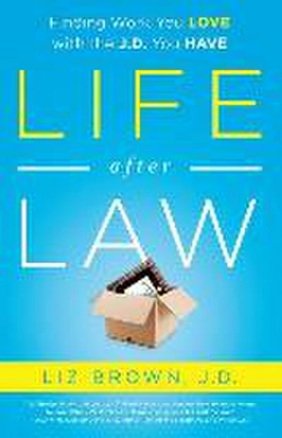 Life After Law