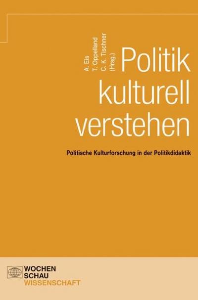 Politik kulturell verstehen