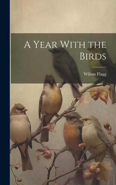 A Year With the Birds