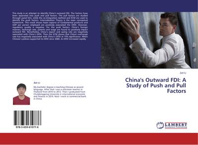 China’s Outward FDI: A Study of Push and Pull Factors