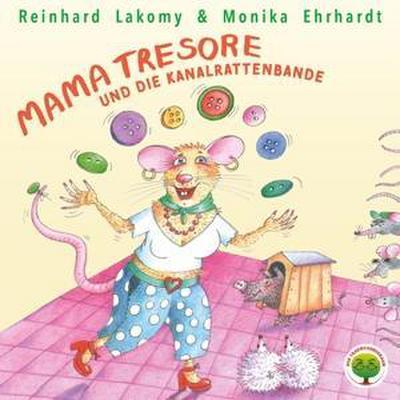 Lakomy, R: Mama Tresore und die Kanalrattenbande/2 CDs
