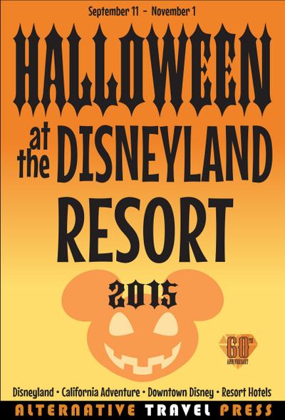 Halloween at the Disneyland Resort 2015 (Ultimate Unauthorized Quick Guide 2015, #3)