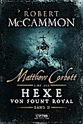 MATTHEW CORBETT und die Hexe von Fount Royal (Band 2)