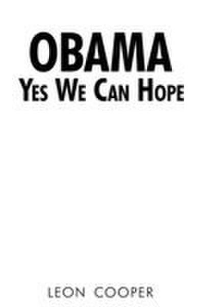 Obama Yes We Can Hope