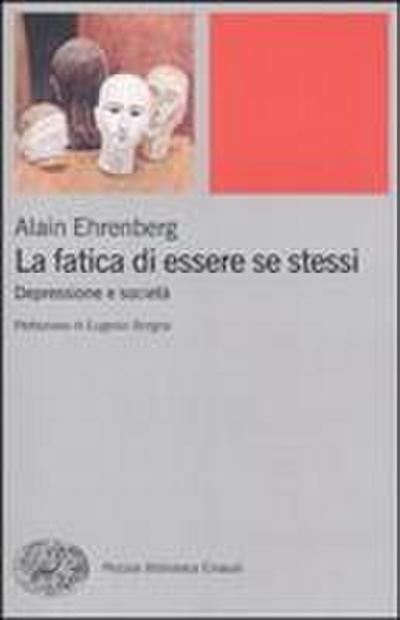 La fatica di essere se stessi. Depressione e società