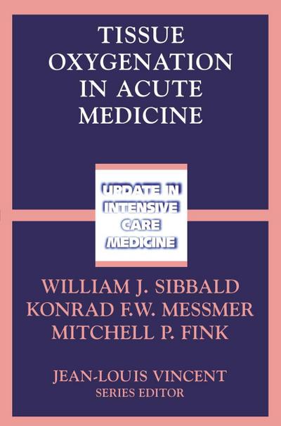 Tissue Oxygenation in Acute Medicine