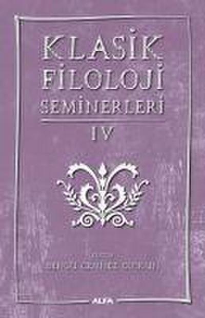 Klasik Filoloji Seminerleri 4