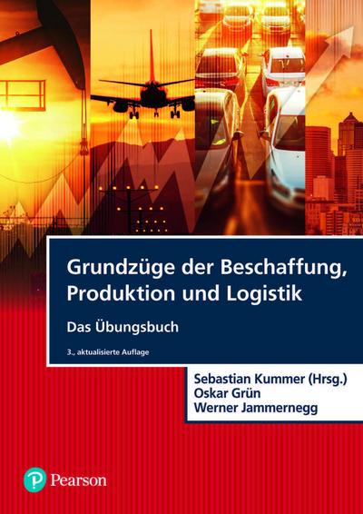 Grundzüge der Beschaffung, Produktion und Logistik - Übungsbuch