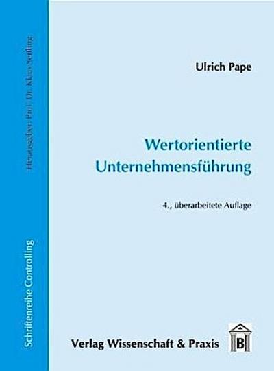 Wertorientierte Unternehmensführung.