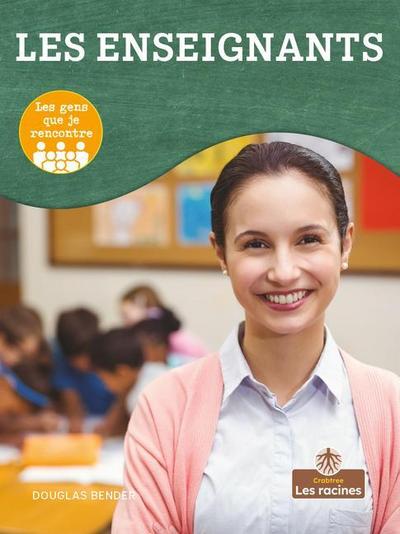 Les Enseignants (Teacher)