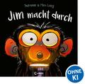 Jim macht durch