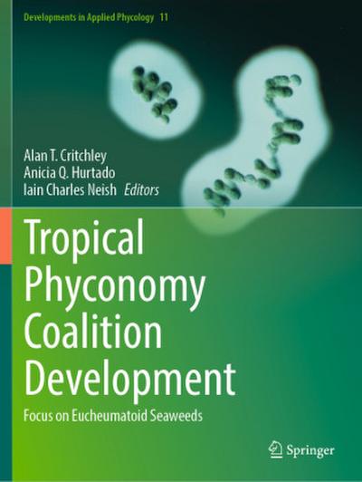 Tropical Phyconomy Coalition Development