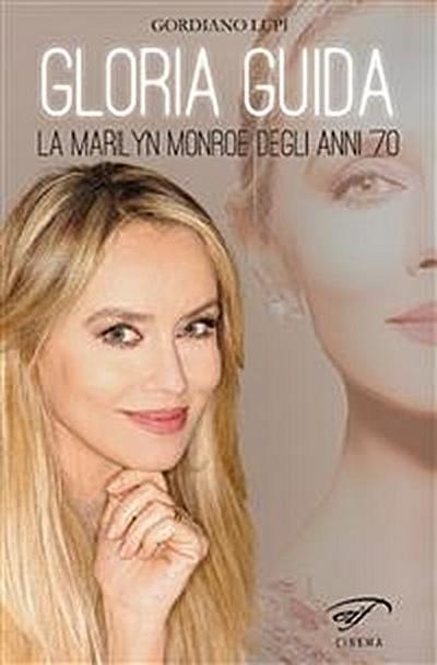 Gloria Guida, la Marilyn Monroe degli anni ’70
