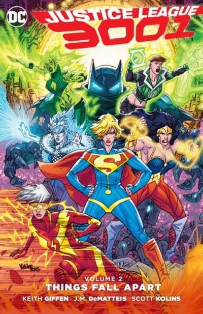 Justice League 3001 Vol. 2: Things Fall Apart