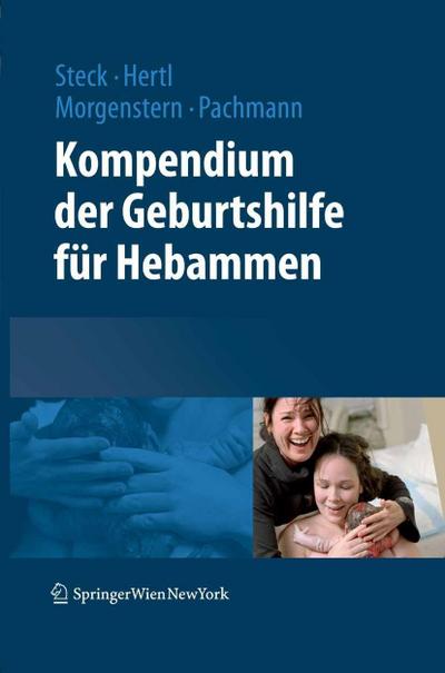 Kompendium der Geburtshilfe für Hebammen