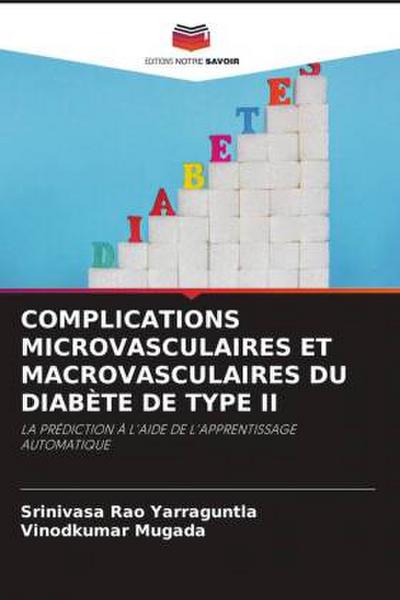 COMPLICATIONS MICROVASCULAIRES ET MACROVASCULAIRES DU DIABÈTE DE TYPE II