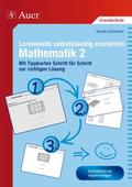 Lerninhalte selbständig erarbeiten Mathematik 2