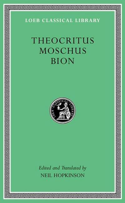 Theocritus. Moschus. Bion