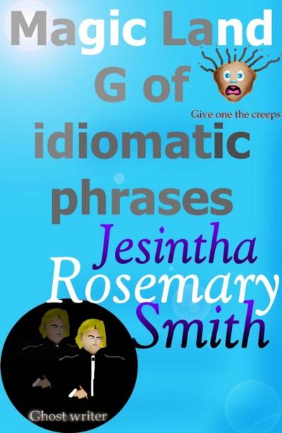 Magic Land G of idiomatic phrases