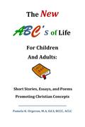 The New ABC’s of Life for Children and Adults