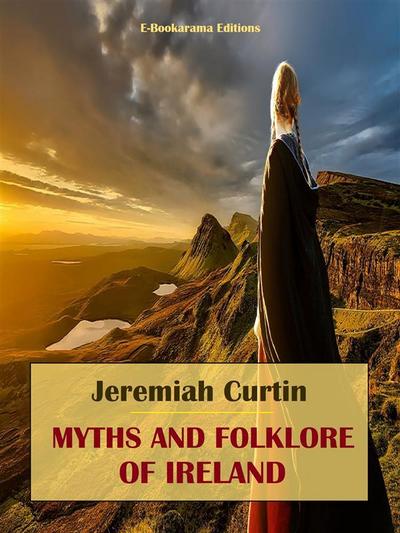 Myths and Folklore of Ireland