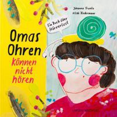 Omas Ohren können nicht hören