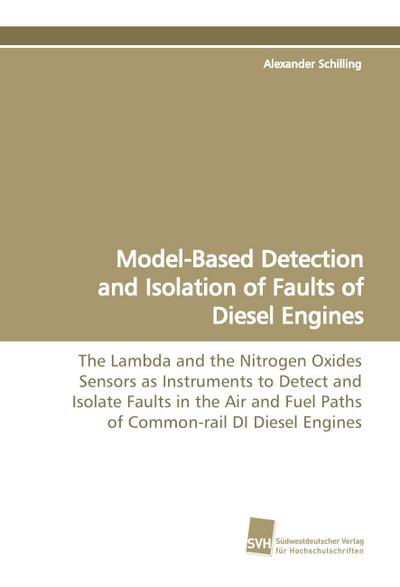 Model-Based Detection and Isolation of Faults of Diesel Engines