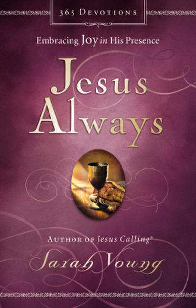 Jesus Always, Padded Hardcover, with Scripture References - Sarah Young