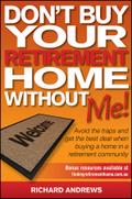 Don’t Buy Your Retirement Home Without Me!