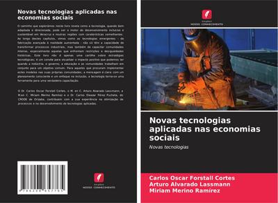 Novas tecnologias aplicadas nas economias sociais