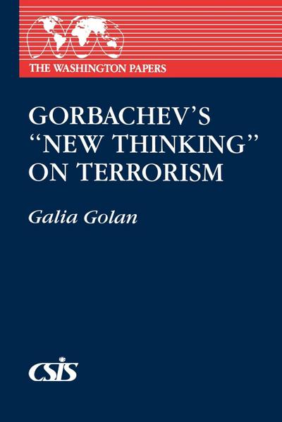 Gorbachev’s New Thinking on Terrorism